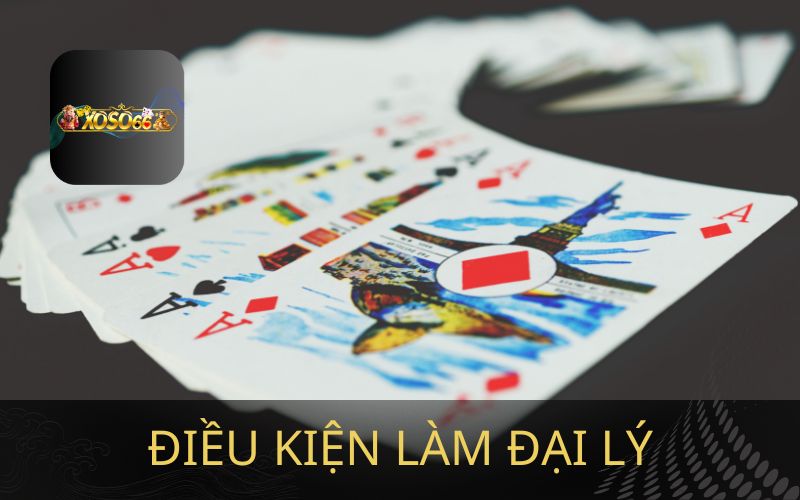 ĐIỀU KIỆN LÀM ĐẠI LÝ TẠI XOSO66