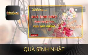 QUÀ MỪNG XINH NHẬT THÀNH VIÊN XOSO66