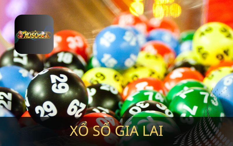 XỔ SỐ GIA LAI NHÂN ĐÔI TIỀN THẮNG TẠI XOSO66